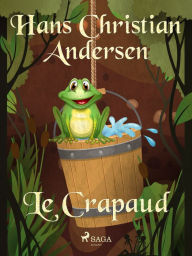 Title: Le Crapaud, Author: Hans Christian Andersen