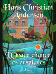 Title: L'Orage change les enseignes, Author: Hans Christian Andersen