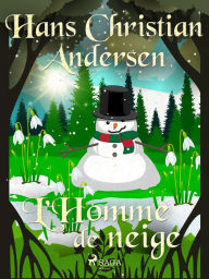 Title: L'Homme de neige, Author: Hans Christian Andersen