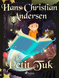 Title: Le Petit Tuk, Author: Hans Christian Andersen