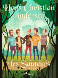 Title: Les Sauteurs, Author: Hans Christian Andersen