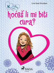 Title: K kao Klara 2 - hoces li mi biti cura?, Author: Line Kyed Knudsen