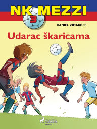 Title: NK Mezzi 3: Udarac skaricama, Author: Daniel Zimakoff