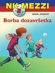 Title: NK Mezzi 2: Borba do zavrsetka, Author: Daniel Zimakoff