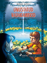 Title: Haldjate saatus 3: Unustatud hauakambrid, Author: Peter Gotthardt