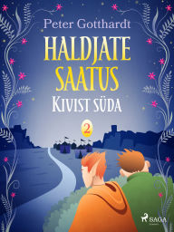 Title: Haldjate saatus 2: Kivist süda, Author: Peter Gotthardt