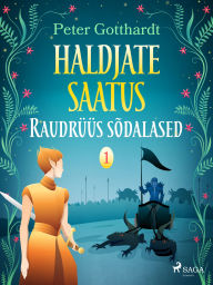 Title: Haldjate saatus 1: Raudrüüs sõdalased, Author: Peter Gotthardt