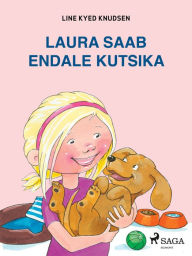 Title: Laura saab endale kutsika, Author: Line Kyed Knudsen