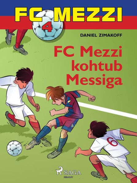 FC Mezzi 4: FC Mezzi kohtub Messiga
