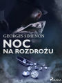 Noc na rozdrozu