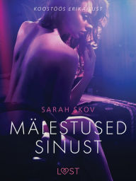 Title: Mälestused sinust - Erootiline lühijutt, Author: Sarah Skov
