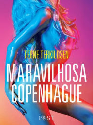 Title: Maravilhosa Copenhague - Conto Erótico, Author: Terne Terkildsen