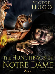 Title: The Hunchback of Notre-Dame, Author: Victor Hugo