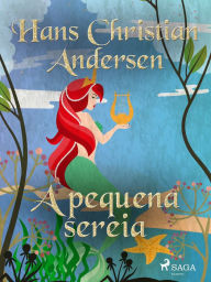 Title: A pequena sereia, Author: Hans Christian Andersen