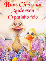 Title: O patinho feio, Author: Hans Christian Andersen