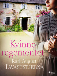 Title: Kvinnoregementet, Author: Karl August Tavaststjerna