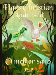 Title: O melhor salto, Author: Hans Christian Andersen