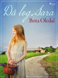 Title: Då log Sara, Author: Brita Oledal