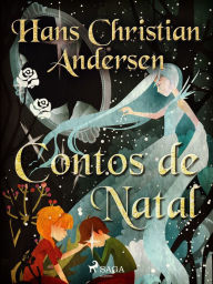 Title: Contos de Natal, Author: Hans Christian Andersen