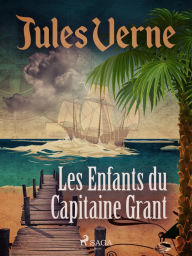 Title: Les Enfants du Capitaine Grant, Author: Jules Verne