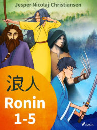 Title: Ronin 1-5, Author: Jesper Nicolaj Christiansen