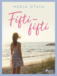 Title: Fifti-fifti, Author: Merja Otava