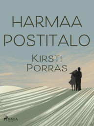 Title: Harmaa postitalo, Author: Kirsti Porras