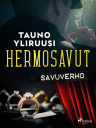 Title: Hermosavut: savuverho, Author: Tauno Yliruusi