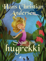 Title: Sögur um hugrekki, Author: H.c. Andersen
