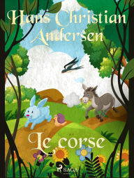 Title: Le corse, Author: Hans Christian Andersen