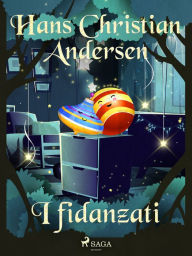 Title: I fidanzati, Author: Hans Christian Andersen