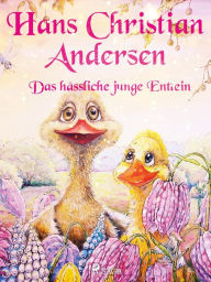 Title: Das hässliche junge Entlein, Author: Hans Christian Andersen