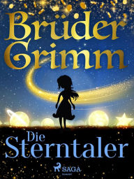 Title: Die Sterntaler, Author: Brüder Grimm