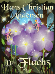 Title: Der Flachs, Author: Hans Christian Andersen