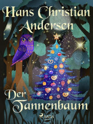 Title: Der Tannenbaum, Author: Hans Christian Andersen