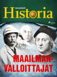 Title: Maailmanvalloittajat, Author: Maailman historia