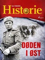 Title: Døden i øst, Author: All Verdens Historie