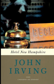 Title: Hotel New Hampshire, Author: John Irving