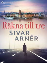 Title: Räkna till tre, Author: Sivar Arnér