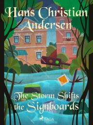 Title: The Storm Shifts the Signboards, Author: Hans Christian Andersen