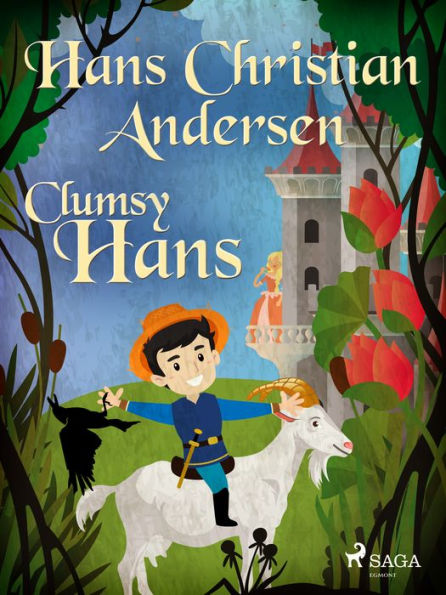 Clumsy Hans by Hans Christian Andersen | eBook | Barnes & Noble®