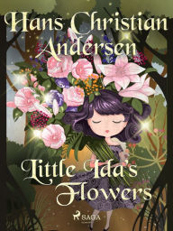 Title: Little Ida's Flowers, Author: Hans Christian Andersen