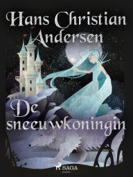 Title: De sneeuwkoningin, Author: Hans Christian Andersen