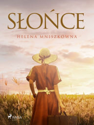 Title: Slonce, Author: Helena Mniszkówna