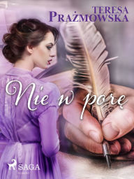 Title: Nie w pore, Author: Teresa Prazmowska