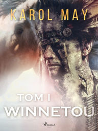Title: Winnetou: tom I, Author: Karol May