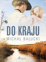 Title: Do kraju, Author: Michal Balucki