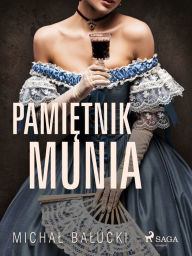 Title: Pamietnik Munia, Author: Michal Balucki