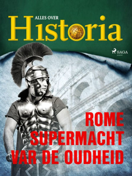 Rome - Supermacht van de oudheid