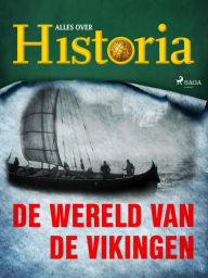 Title: De wereld van de vikingen, Author: Alles Over Historia